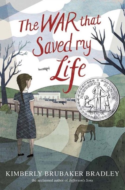 The War That Saved My Life by Kimberly Brubaker Bradley (Paperback Book)