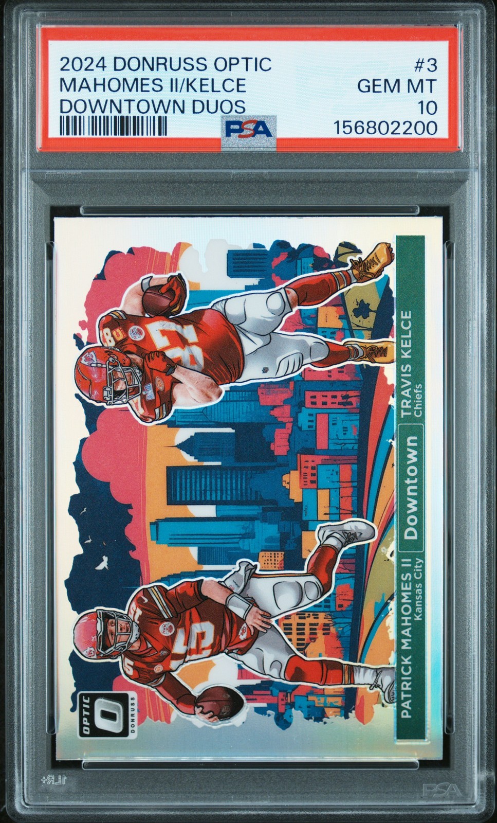 2024 PANINI DONRUSS OPTIC DOWNTOWN DUOS PATRICK MAHOMES II/TRAVIS KELCE PSA 10