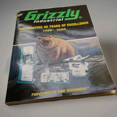 #ad GRIZZLY CATALOG 2023 Industrial Metalworking Machinery Industrial Tools 40 Years $13.99
