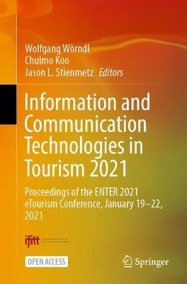 Information and Communication Technologies in Tourism 2021 - 9783030657840