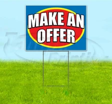 MAKE AN OFFER 18x24 Yard Sign WITH STAKE Corrugated Bandit BUSINESS DEALERSHIP