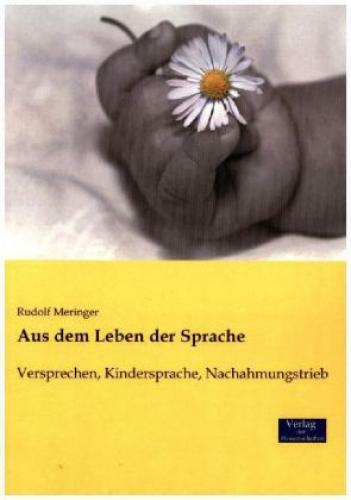 Thumbnail - Aus Dem Leben Der Sprache Versprechen, Kindersprache, Nachahmungstrieb