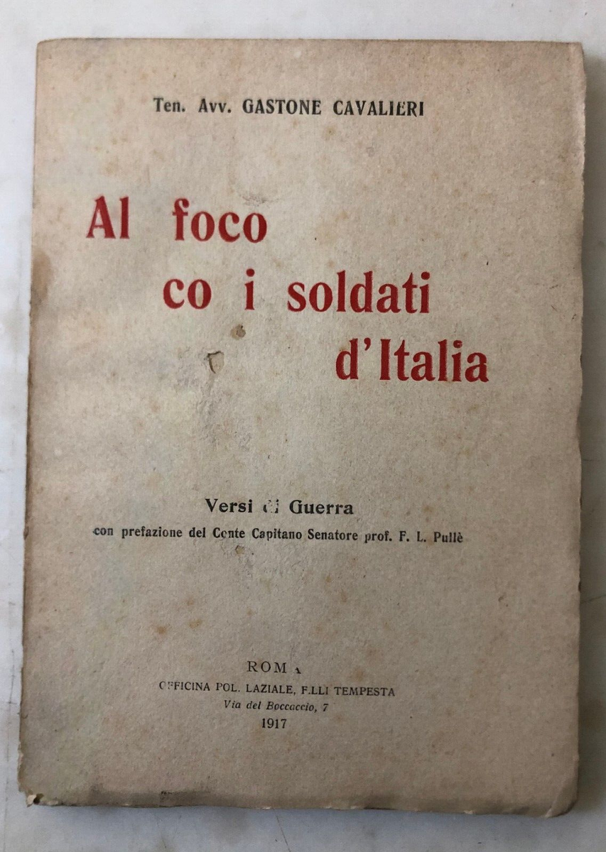 Raro libro WWI Poesia Al foco co i soldati d'Italia Gastone