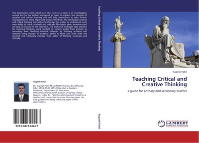 Teaching Critical and Creative Thinking Rupesh Patel