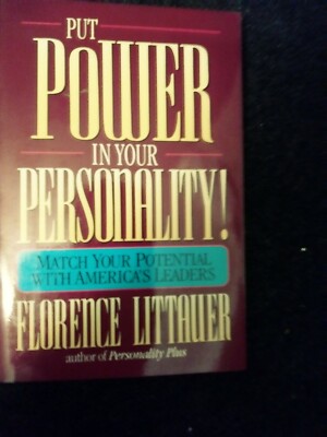 Put Power in Your Personality : Match Your Potential with America's Leaders