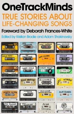 OneTrackMinds: True stories about life-changing songs,Kristian B