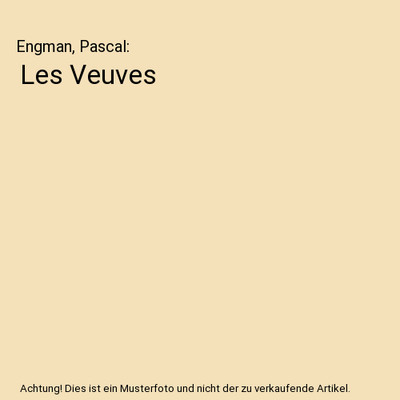Les Veuves, Engman, Pascal