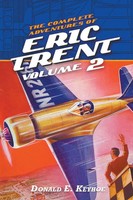 Donald E. Keyhoe | The Complete Adventures Of Eric Trent, Volume 2 | Taschenbuch