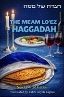 The Me'am Lo'ez Haggadah A Classic Commentary For The Passover Seder Taschenbuch