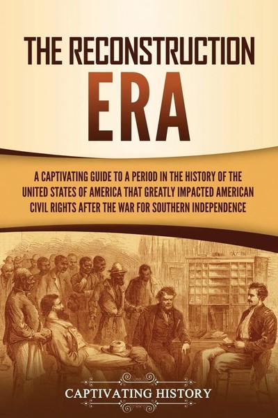 Captivating History | The Reconstruction Era | Taschenbuch | Englisch (2021)-image
