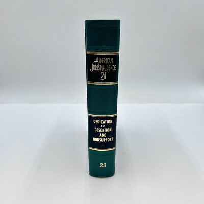 American Jurisprudence 2d State and Federal Vol 23 Dedication Desertion Non Sup