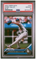 2023 TOPPS NOW #423 BOBBY MILLER BLUE 44/49 LOS ANGELES DODGERS PSA 10 GEM MINT