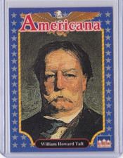 1992 Starline Americana #70 WILLIAW HOWARD TAFT (IDO1)