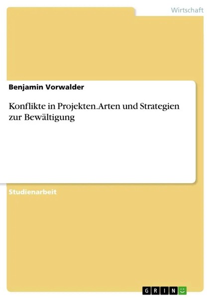 Benjamin Vorwalder | Konflikte In Projekten. Arten Und Strategien Zur...-image