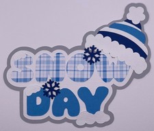 Winter - Snow Day - Paper Piecing Scrapbook Embellishments Die Cuts