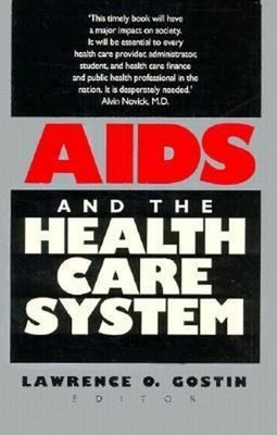 AIDS and the Health Care System Paperback