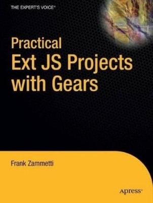 Frank Zammetti Practical Ext JS Projects with Gears (Paperback)