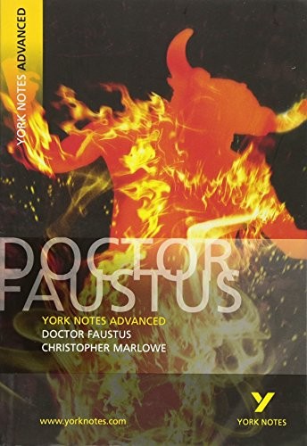 York Notes Advanced on ""Dr.Faustus"" by Christopher Marlowe-C. Ma