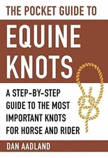 The Pocket Guide to Equine Knots: A - Paperback, by Aadland Dan - Good