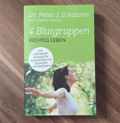 Peter J. D'Adamo 4 Blutgruppen Richtig Leben Taschenbuch Ratgeber Piper Deutsch