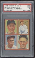 1935 Goudey 4 in 1	Ferrell/Ferrell/Ostermueller/Werber #9G PSA 7 POP 4, 1 Higher
