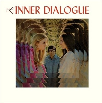 Inner Dialogue * by Inner Dialogue