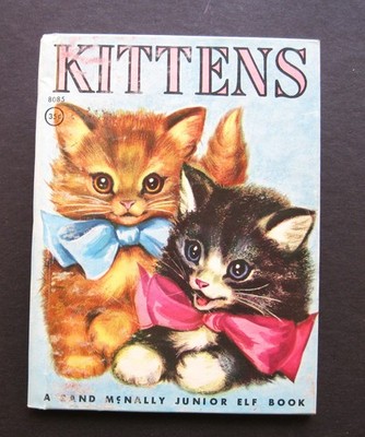 KITTENS    Rand McNally Junior Elf  1953 Catherine Stahlmann cats #8085  VG++