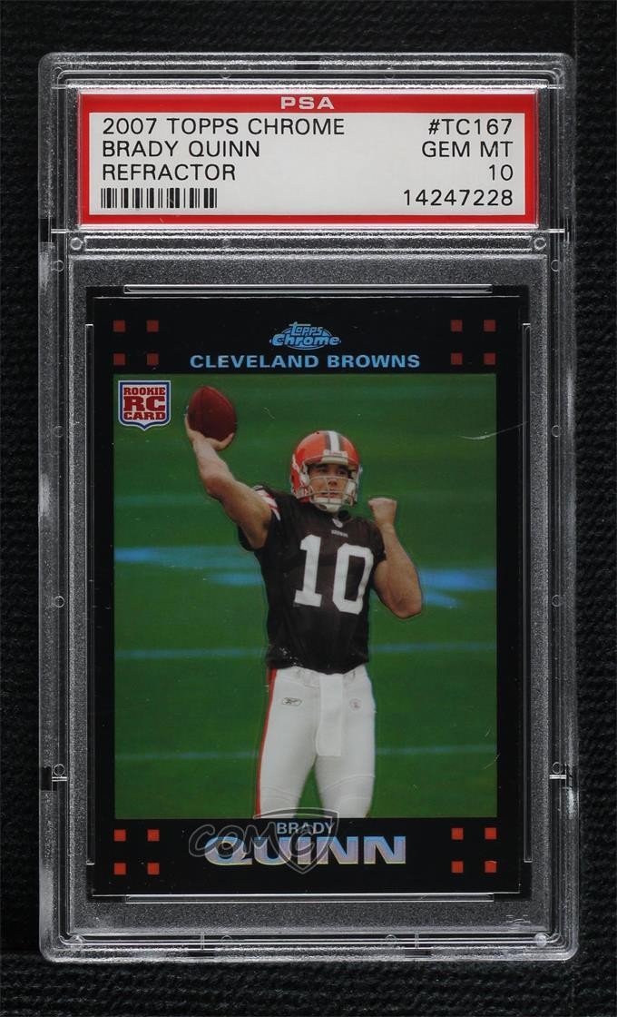 2007 Topps Chrome Refractor Brady Quinn #TC167 PSA 10 GEM MT 3hd