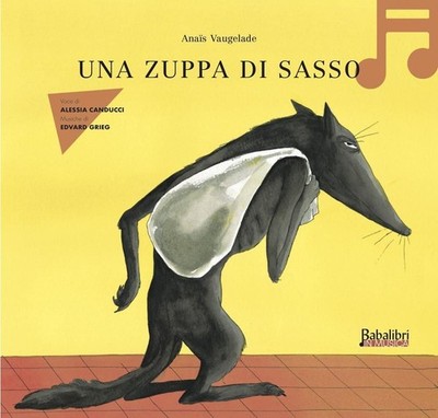 Neues Buch - Anaïs Vaugelade - Eine Steinsuppe in Musik. Ediz. A Colori. Co