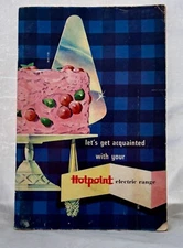 Hotpoint Co. 1955 Stove manual with Edison Carefree Cooking booklet and receipt