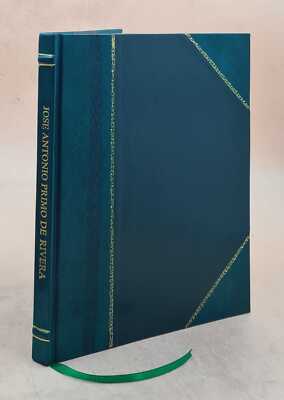 Jose Antonio Primo de Rivera (Anthology) [Leather Bound]