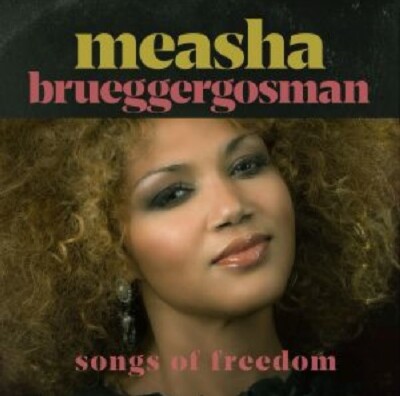 Songs of Freedom by Measha Brueggergosman (CD, 2016 Outside Music) BRAND NEW