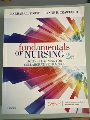 Fundamentals of Nursing 2e - Active Learning for Collaborative Practice - NEW!