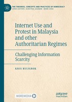 Kris Ruijgrok | Internet Use And Protest In Malaysia And Other Authoritarian...