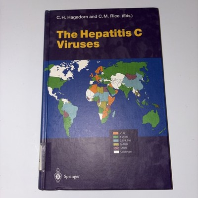 The Hepatitis C Viruses (Current Topics in Microbiology and Immunology)