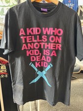 FuckingAwesome 'A Kid Who Tells On Another Kid, Is A Dead Kid' Black Size L VTG 