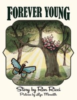 Forever Young A Story Of Everlasting Friendship Ron Ricci Taschenbuch Englisch