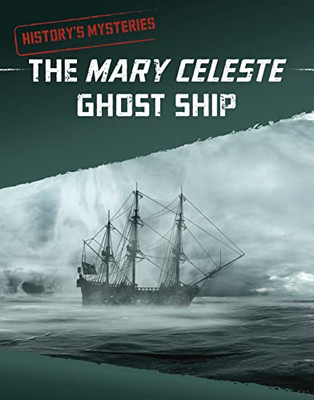 The Mary Celeste Ghost Ship (History's Mysteries) - Hardback NEW Amin, Anita Nah