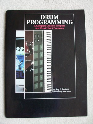 Drum Programming: A Complete Guide to Program and Think Like a Dr