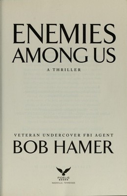Enemies Among Us: A Thriller by Bob Hamer (paperback)