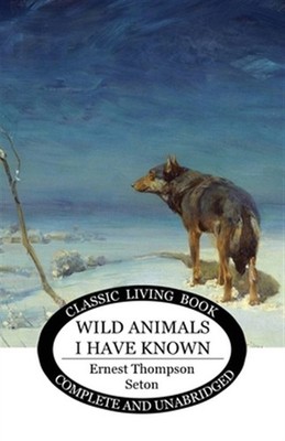 Wild Animals I Have Known, Brand New, Free shipping in the US