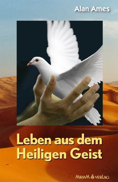 Thumbnail - Alan Ames / Leben Aus Dem Heiligen Geist