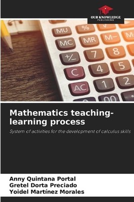 Mathematics teaching-learning process by Anny Quintana Portal Paperback Book