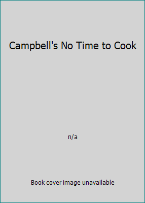 #ad #ad Campbell#x27;s No Time to Cook by n a $5.10