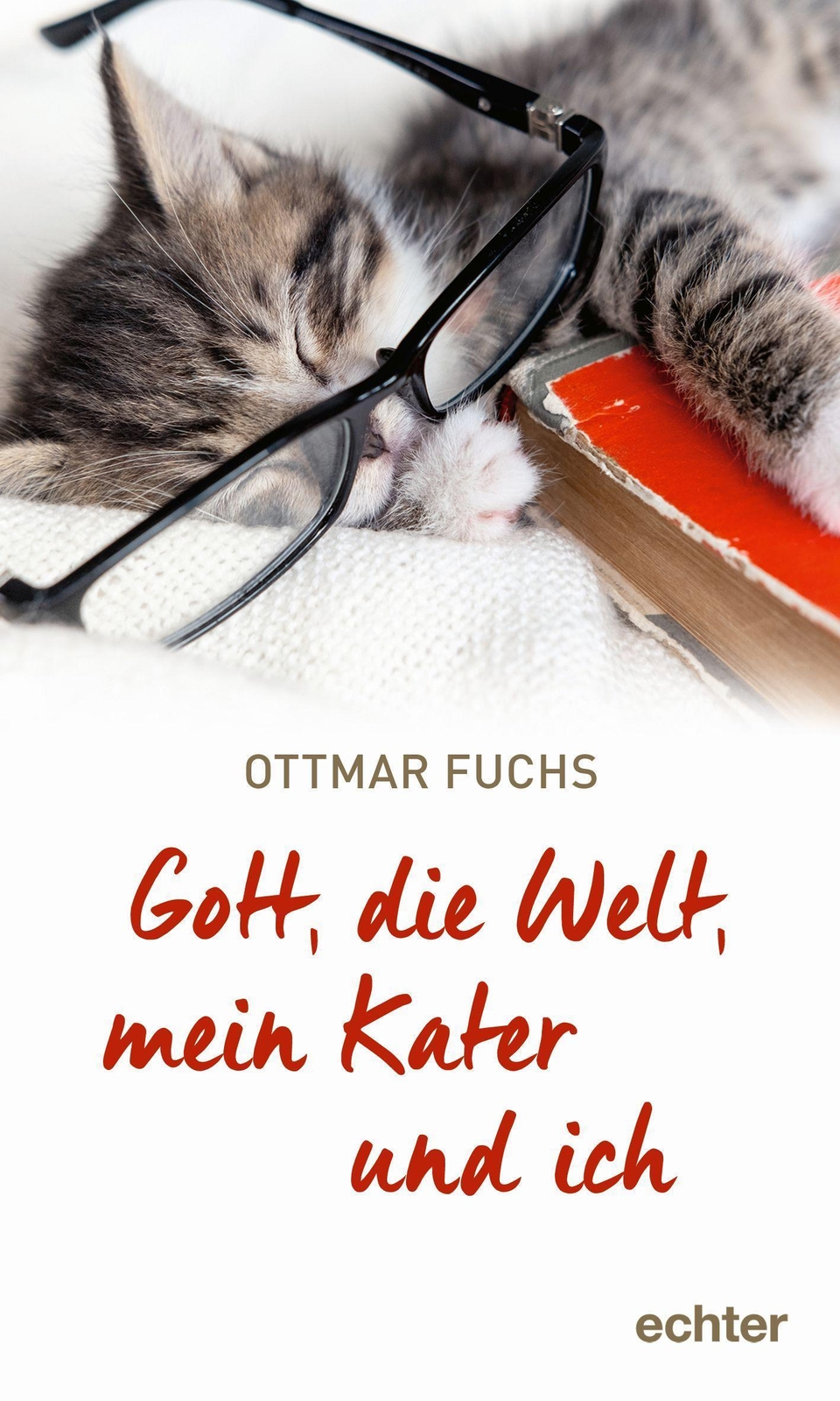 Thumbnail - Gott, Die Welt, Mein Kater Und Ich Ottmar Fuchs
