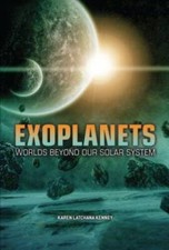 Exoplanets: Worlds Beyond Our Solar System - Library Binding - GOOD