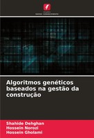 Shahide Dehghan (U. A.) | Algoritmos GenéTicos Baseados Na GestãO Da ConstruçãO