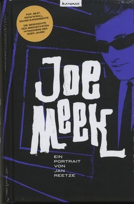 Joe Meek - Joe Meek - Ein Portrait von Jan Reetze - Preisgebundene Bücher