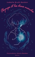 Olympe Et Les Deux Mondes | Isabelle Bruhl-Bastien | FranzöSisch | Taschenbuch