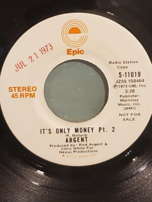 ARGENT 7'' 45 RPM - ''It's Only Money - Pt. 2'' PROMO VG+ condition